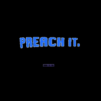 Preach It Animation GIF
