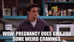 Pregnancy Cravings Friends Chandler Bing  GIF