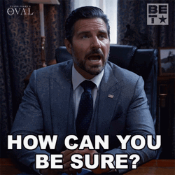 President Hunter Franklin How Can You Be Sure GIF