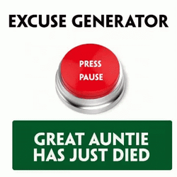 Press To Generate Your Excuses GIF