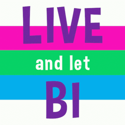 Pride Live And Let Bisexual  GIF