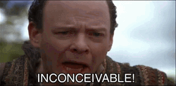 Princess Bride Inconceivable GIF