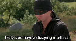 Princess Bride You Have Dizzying Intellect GIF