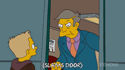 Principal Skinner Slamming Door