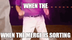 Programming Merge Is Sorting Meme GIF | GIFDB.com