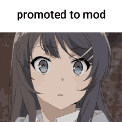 Promoted To Mod Sakurajima Mai Anime GIF