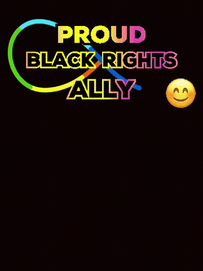 Proud Black Rights Ally Pride Is A Movement Not Just A Month GIF