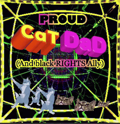 Proud Cat Dad Black Rights Ally Poster GIF