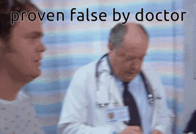 Proven False By Doctor GIF