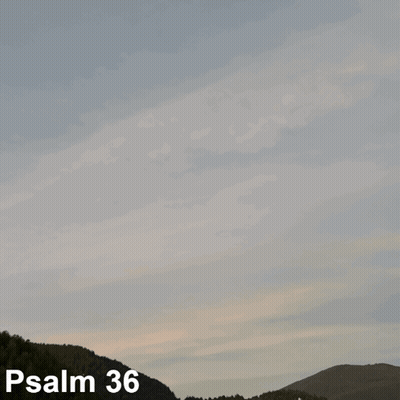 Psalm 36 Message From God Concerning Wickedness GIF