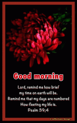 Psalm 39:4 Bible Verse Good Morning Blessings GIF