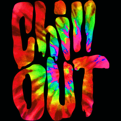 Psychedelic Sign Saying Chill Out GIF