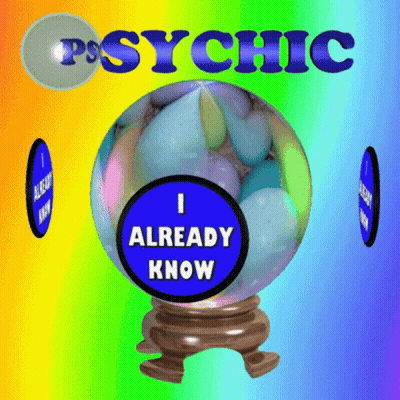 Psychic Ball I Already Know GIF