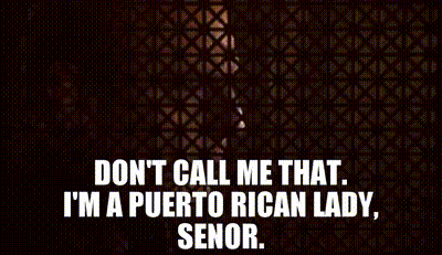 Puerto Rican Lady Says Don't Call Me That GIF
