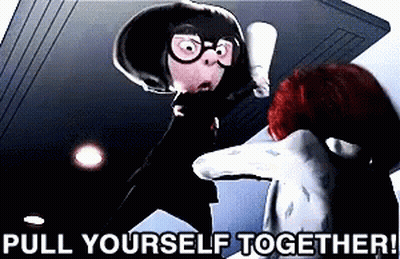 Pull Yourself Together Poster GIF