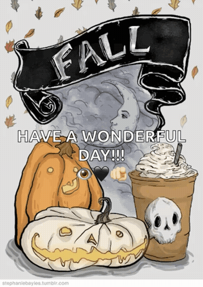 Pumpkin And Coffee Have A Wonderful Day GIF
