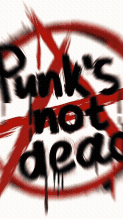 Punk Not Dead Sign GIF