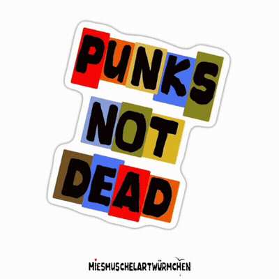 Punks Not Dead Sticker GIF