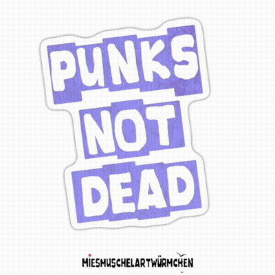 Punks Not Dead Sticker GIF