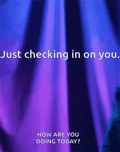 Purple And Blue Background Just Checking In On You GIF