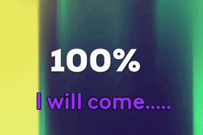 Purple And Green Background Saying 100% I Will Come GIF