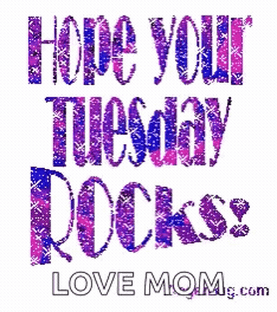 Purple And Pink Graphic Saying Hope Your Tuesday Rocks GIF