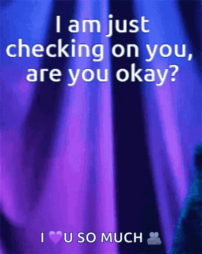 Purple Background I Am Just Checking On You Are You Okay GIF