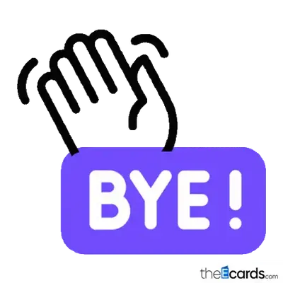 Bye 