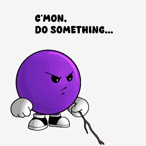 Purple Cartoon Character Holding Stick C'mon Do Something GIF