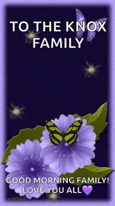 Purple Flower And Yellow Butterfly To The Knox Family Good Morning Family Love You All GIF