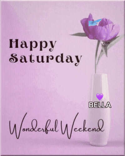 Purple Flower In White Vase Happy Saturday Wonderful Weekend GIF