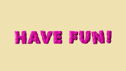 Purple Have Fun Text GIF