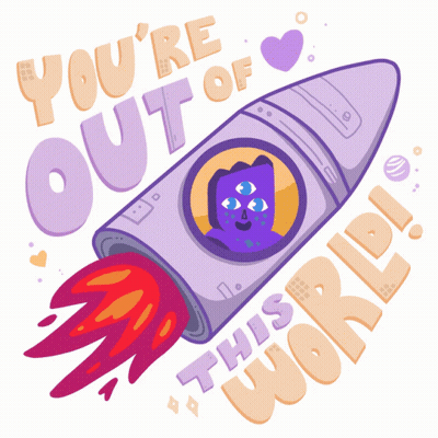 Purple Rocket Saying You're Out Of This World GIF
