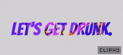 Purple Sign Saying Let's Get Drunk GIF
