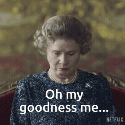 Queen Elizabeth II Saying Oh My Goodness Me GIF