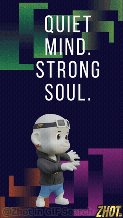 Quiet Mind Strong Soul Cartoon Character GIF