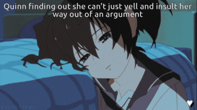 Quinn Can't Yell Or Insult Her Way Out GIF