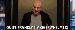 Quite Frankly I'm Overwhelmed GIF