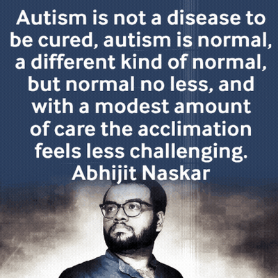 Quote From Abhijit Naskar About Autism GIF