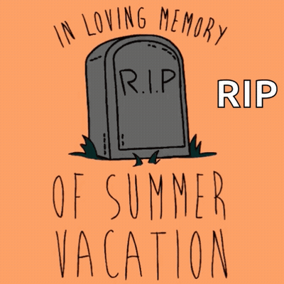 R.I.P. Summer Vacation Gravestone GIF