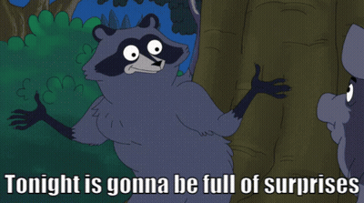 Raccoon Standing Next To Tree Saying Tonight Is Gonna Be Full Of Surprises GIF