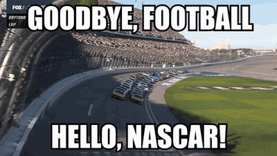 Race Track Goodbye Football Hello NASCAR GIF