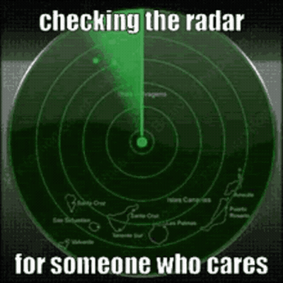 Radar Screen Checking For Someone Who Cares GIF