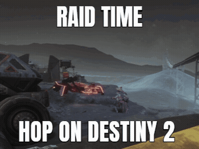 Raid Time Hop On Destiny 2 GIF