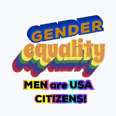 Rainbow Gender Equality Sign Men Are USA Citizens GIF