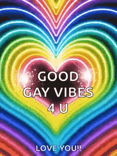 Rainbow Heart Saying Good Gay Vibes 4 U GIF