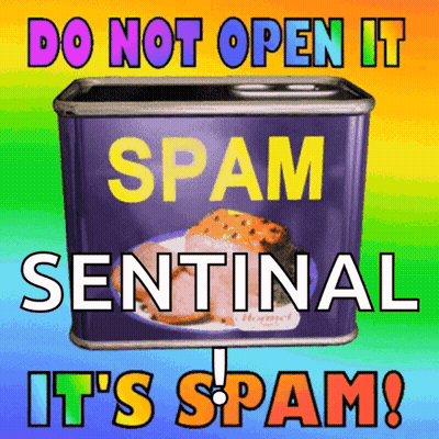 Rainbow Poster With Spam Can Saying Do Not Open It Sentinel It's Spam GIF