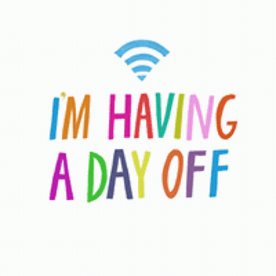 Rainbow Sign Saying I'm Having A Day Off GIF