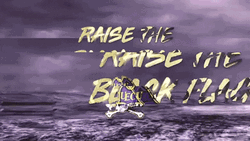 Raise The Black Flag Jolly Roger GIF