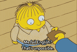 Ralph Wiggum Me Fail English That's Unpossible GIF